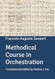 Methodical Course in Orchestration