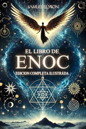 EL LIBRO DEL ENOC COMPLETO - EDICIoN ILUSTRADA