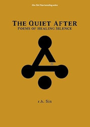 The Quiet After: Poems of Healing Silence