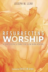 Resurrecting Worship