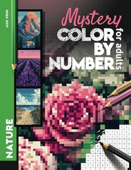 Mystery Mosaic Color by Number Nature