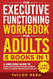 The Executive Functioning Workbook for Adults
