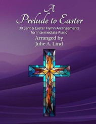 A Prelude to Easter