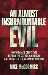 An Almost Insurmountable Evil