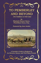 To Pemberley and Beyond