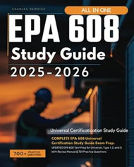 EPA 608 Study Guide 2025-2026: COMPLETE EPA 608 Universal