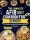 THE COMPLETE AFIB DIET COOKBOOK FOR SENIORS