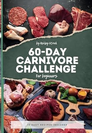 60-Day Carnivore Challenge