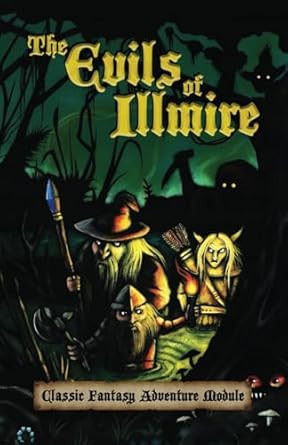 The Evils of Illmire