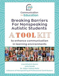 Breaking Barriers for Nonspeaking Autistic Students