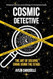 Cosmic Detective