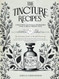 The Tincture Recipes