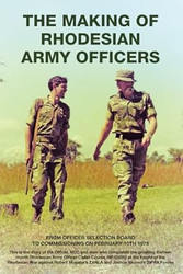 THE MAKING OF RHODESIAN ARMY OFFICERS