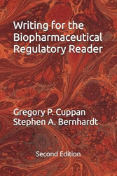 Writing for the Biopharmaceutical Regulatory Reader: Second
