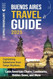 Buenos Aires Travel Guide