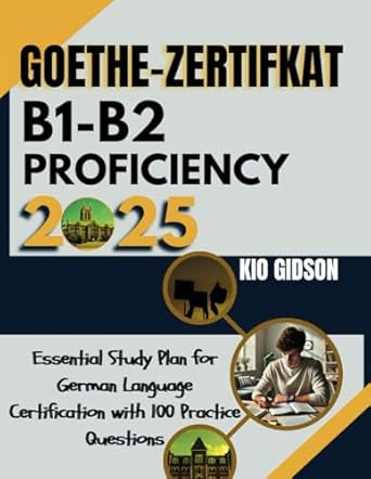 Goethe-Zertifikat B1 - B2 Proficiency 2025