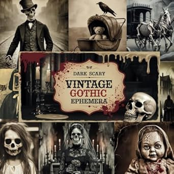Dark Scary Vintage Gothic Ephemera