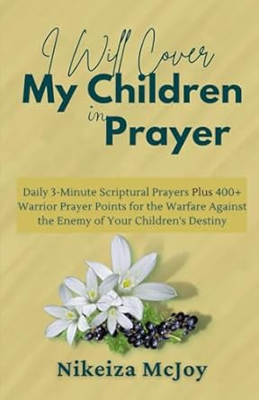 I Will Cover My Children in Prayer