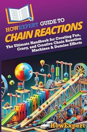HowExpert Guide to Chain Reactions