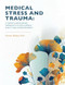 Medical Stress And Trauma