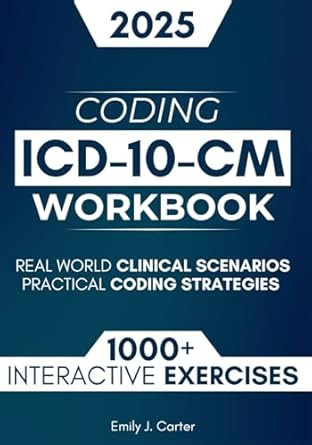 ICD-10-CM Coding Workbook