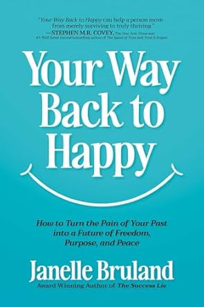Your Way Back to Happy