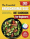The Essential Hemochromatosis Diet Cookbook for Beginners