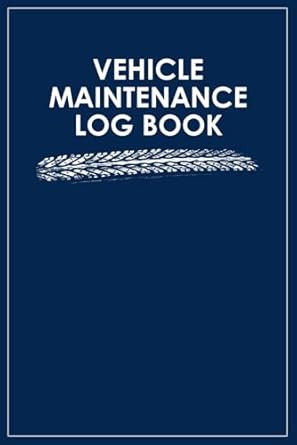 Vehicle Maintenance Log Book