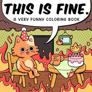 This is Fine: A Very Funny Coloring Book for Adults and Teens