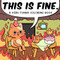 This is Fine: A Very Funny Coloring Book for Adults and Teens