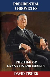 The Life of Franklin Roosevelt