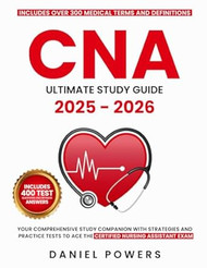 CNA Ultimate Study Guide 2025 - 2026