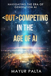Outcompeting In the Age of AI