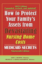 How To Protect Your Family's Assets From Devastating