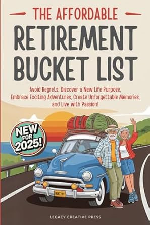 The Affordable Retirement Bucket List