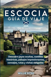 Escocia Guia de Viaje 2025