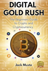 Digital Gold Rush