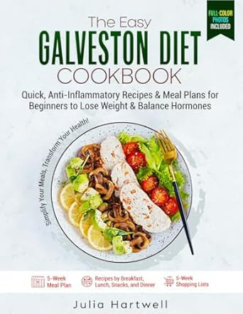 The Easy Galveston Diet Cookbook
