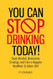 Stop Drinking Today! Beat Alcohol Overcome Cravings and