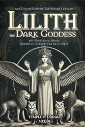 Lilith the Dark Goddess