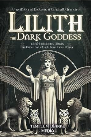 Lilith the Dark Goddess