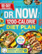 The Complete Dr. Now 1200-Calorie Diet Plan
