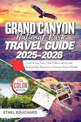 Grand Canyon National Park Travel Guide 2025-2026