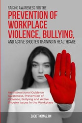 Raising Awareness for the Prevention of Workplace Violence