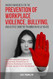Raising Awareness for the Prevention of Workplace Violence