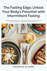 The Fasting Edge