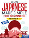Learn Japanese Made Simple For Beginners