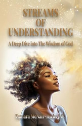 The Streams of Understanding