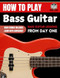 How to play Bass Guitar