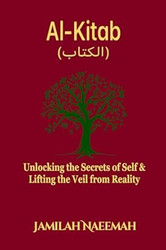 Al-Kitab: Unlocking the Secrets of Self and Lifting the